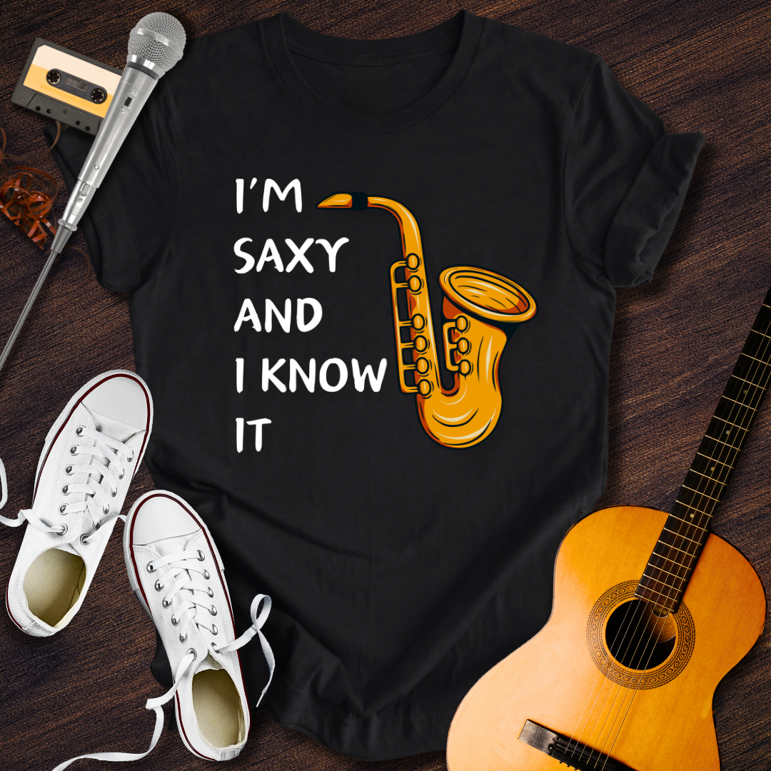 I'm Saxy And I Know It Tee - Retro Rhythms