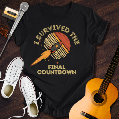 I Survived The Final CountdownTee - Retro Rhythms