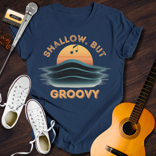 Shallow, But Groovy Tee - Retro Rhythms