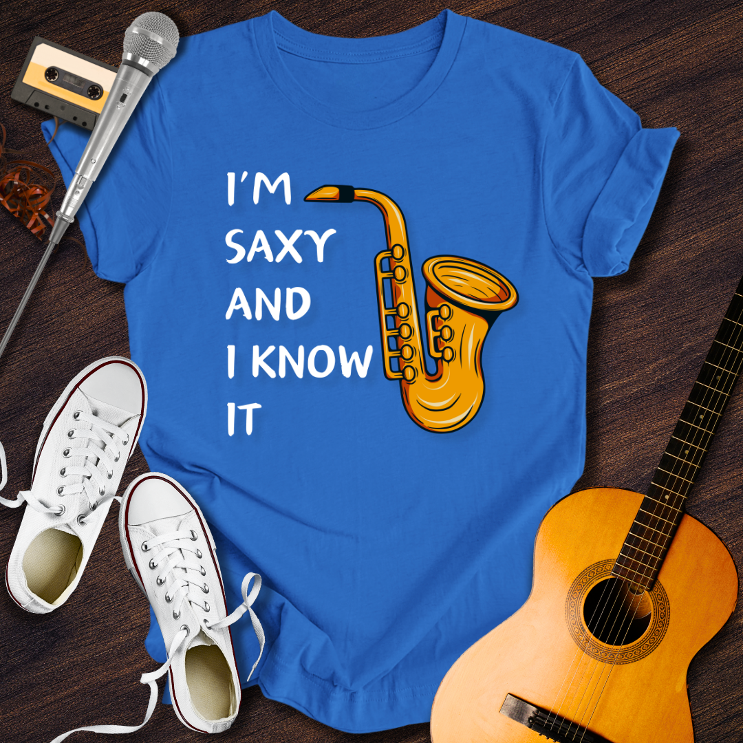 I'm Saxy And I Know It Tee - Retro Rhythms